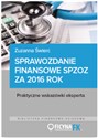 Sprawozdanie finansowe samodzielnego publicznego zakładu opieki zdrowotnej za 2016 rok - Zuzanna Świerc
