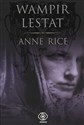 Wampir Lestat - Anne Rice