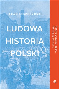 Ludowa historia Polski - Księgarnia UK