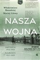 Nasza wojna - Maciej Górny, Włodzimierz Borodziej