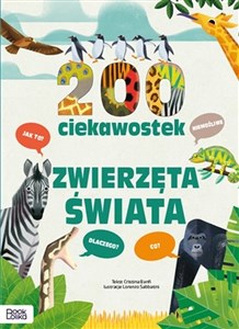 200 ciekawostek Zwierzęta świata.