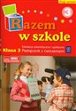 Razem w szkole 3 Edukacja polonistyczna i społeczna Podręcznik z ćwiczeniami Część 3 semestr 2 edukacja wczesnoszkolna