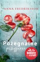 Pożegnalne przyjęcie - Anna Fredirksson