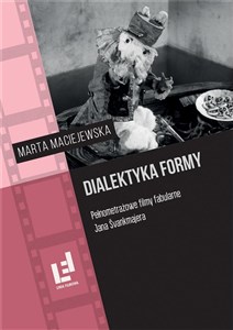 Dialektyka formy. Pełnometrażowe filmy fabularne..  - Księgarnia Niemcy (DE)