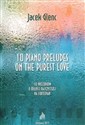 10 Piano Preludes on the Purest Love 