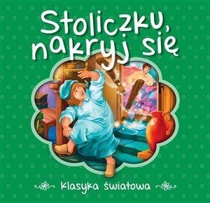 Stoliczku nakryj się Klasyka światowa