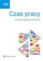 Czas pracy 50 najważniejszych problemów - 