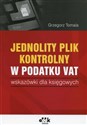 Jednolity plik kontrolny w podatku Vat wskazówki dla księgowych