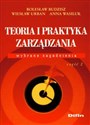 Teoria i praktyka zarządzania Wybrane zagadnienia część 2 - Bolesław Budzisz, Wiesław Urban, Anna Wasiluk