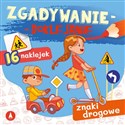 Znaki drogowe. Zgadywanie-doklejanie  - Sabina Grabias