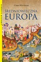 Średniowieczna Europa - Chris Wickham