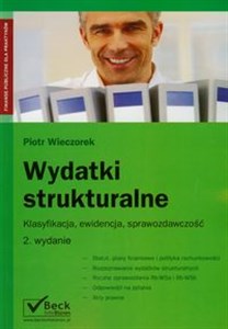 Wydatki strukturalne Klasyfikacja, ewidencja, sprawozdawczość