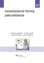 Nowoczesne formy zatrudnienia - Robert Hecker, Peter Holland, Patricia Leighton, Michel Syrett