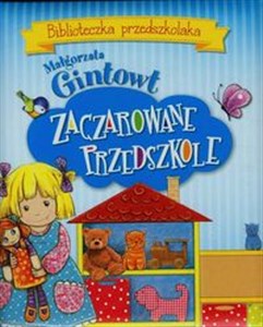 Biblioteczka przedszkolaka Zaczarowane przedszkole