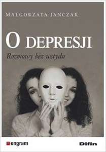 O depresji Rozmowy bez wstydu - Księgarnia Niemcy (DE)