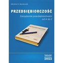 Przedsiębiorczość. Zarządzanie przedsiębiorstwem od A do Z