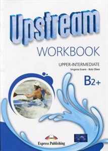 Upstream Upper Intermediate B2+ Workbook