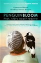 Penguin Bloom Ptak, który ocalił rodzinę