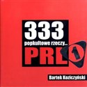 333 popkultowe rzeczy PRL