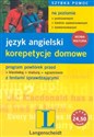 Korepetycje domowe Język angielski Program powtórek przed klasówką, maturą, egzaminem z testami sprawdzającymi - Maria Birkenmajer, Elżbieta Mańko