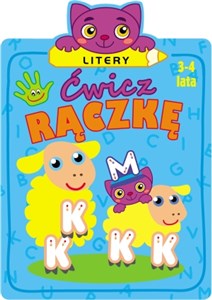 Ćwicz rączkę Litery 3-4 lata