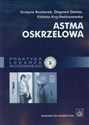 Astma oskrzelowa - Grazyna Bochenek, Zbigniew Doniec, Elżbieta Kryj-Radziszewska