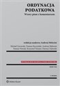 Ordynacja podatkowa Wzory pism z komentarzem - Michał Ciecierski, Tomasz Kaczyński, Andrzej Melezini, Tomasz Nowak, Krzysztof Teszner, Dariusz Zale