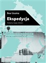 Ekspedycja Historia mojej miłości - Bea Uusma