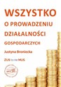 Wszystko o prowadzeniu działalności gospodarczych.  Edycja lipiec 2022