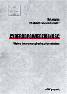 Cyberodpowiedzialność Wstęp do prawa cyberbezpieczeństwa 