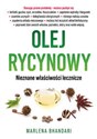 Olej rycynowy Nieznane właściwości lecznicze - Marlena Bhandari