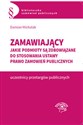 Zamawiający Jakie podmioty są zobowiązane do stosowania  ustawy Prawo zamówień publicznych