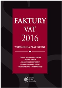 Faktury VAT 2016 wyjaśnienia praktyczne - Księgarnia Niemcy (DE)