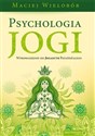 Psychologia jogi Wprowadzenie do Jogasutr Patańdźalego