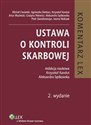 Ustawa o kontroli skarbowej Komentarz - Michał Ciecierski, Agnieszka Derkacz, Krzysztof Kandut, Sylwester Marciniak, Artur Mudrecki