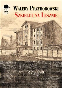 Szkielet na Lesznie - Księgarnia UK