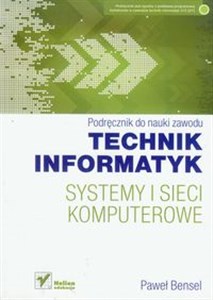 Systemy i sieci komputerowe podręcznik do nauki zawodu technik informatyk - Księgarnia Niemcy (DE)