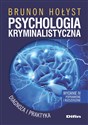 Psychologia kryminalistyczna Diagnoza i praktyka