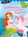 Baw się i naklejaj. Jednorożce i inne postacie magiczne - Opracowanie Zbiorowe