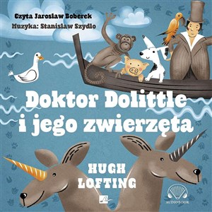 [Audiobook] Doktor Dolittle i jego zwierzęta