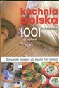 Kuchnia Polska.1001 przepisów