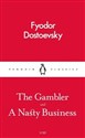The Gambler and a Nasty Business - Fyodor Dostoevsky