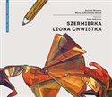 Szermierka Leona Chwistka - Justyna Mrowiec, Marta Dobrowolska-Kierył