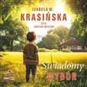 [Audiobook] Świadomy wybór - Izabela M. Krasińska