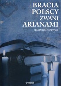 Bracia polscy zwani arianami - Księgarnia Niemcy (DE)