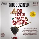 CD MP3 Do trzech razy śmierć róża krull na tropie Tom 1  - Alek Rogoziński