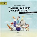 Z muchą na luzie ćwiczymy buzie, czyli zabawy