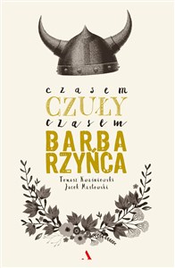 Czasem czuły, czasem barbarzyńca - Księgarnia Niemcy (DE)