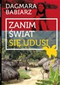 Zanim świat się udusi - Dagmara Babiarz