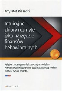 Intuicyjne zbiory rozmyte jako narzędzie finansów behawioralnych